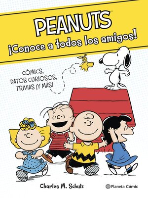 cover image of Peanuts. ¡Conoce a todos los amigos!